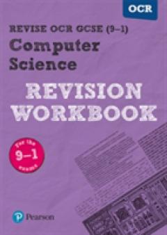 Revise OCR GCSE (9-1) Computer Science Revision Workbook