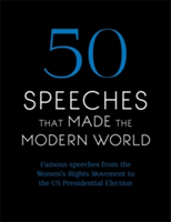 50 speeches that made the modern world