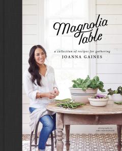 Magnolia Table. Volume 1