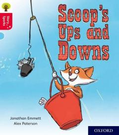 Coperta cărții Oxford Reading Tree Story Sparks: Oxford Level 4: Scoop's Ups and Downs