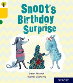 Coperta cărții Oxford Reading Tree Story Sparks: Oxford Level 5: Snoot's Birthday Surprise