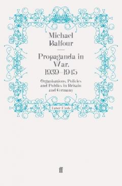 Propaganda in War, 1939-1945