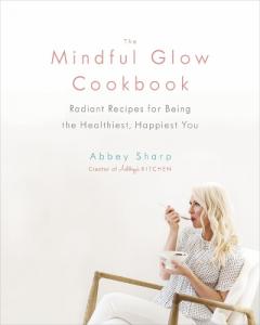 Mindful Glow Cookbook