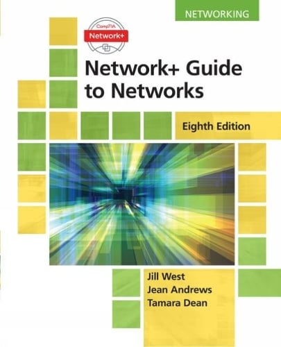 Network+ Guide to Networks - Jill (Georgia Northwestern Technical ...