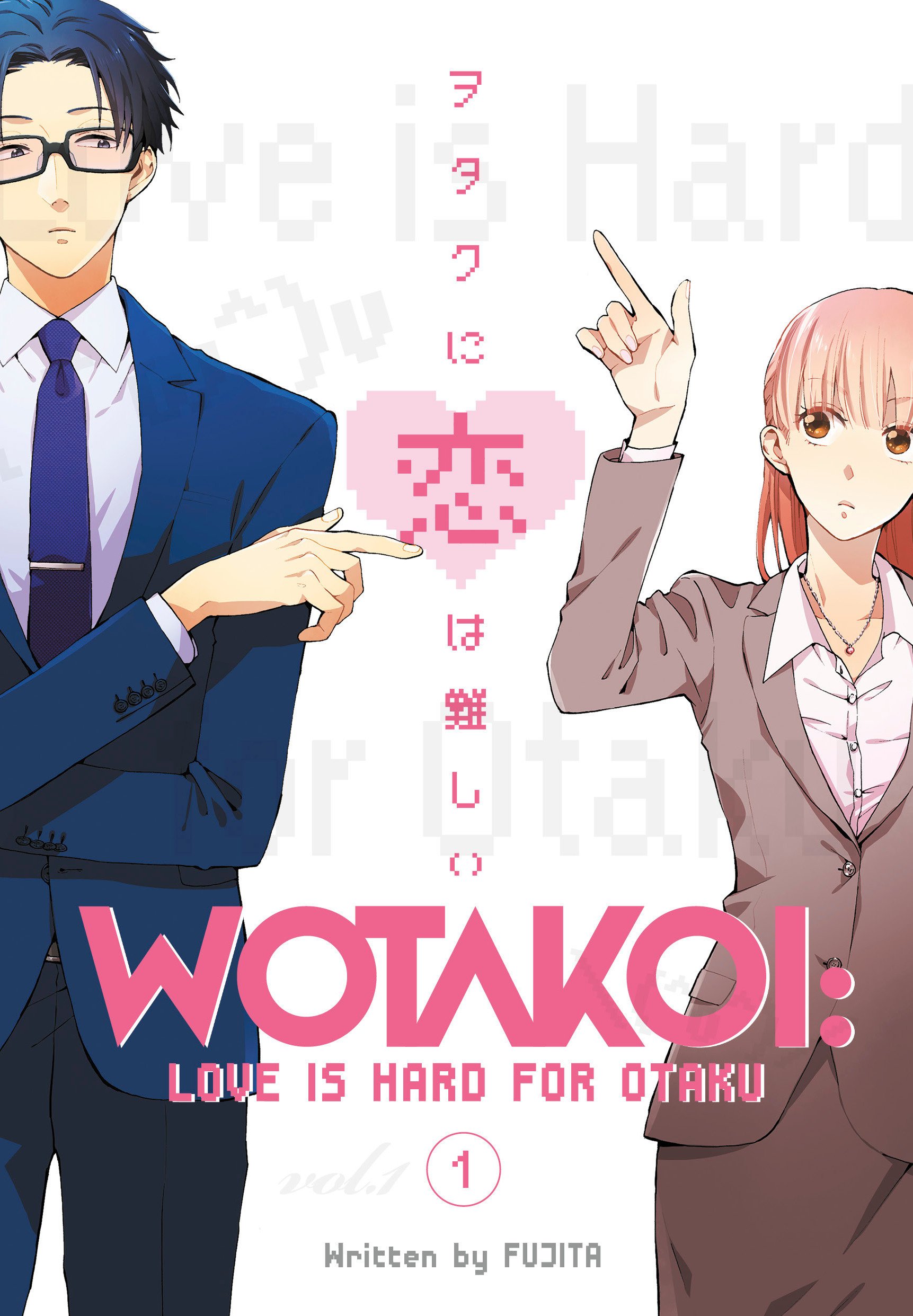 Wotakoi: Love Is Hard for Otaku - Volume 1