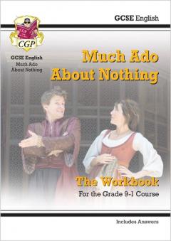 New Grade 9-1 GCSE English Shakespeare - Much Ado About Nothing Workbook (includes Answers)