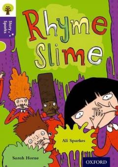 Coperta cărții Oxford Reading Tree Story Sparks: Oxford Level  11: Rhyme Slime