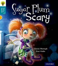 Coperta cărții Oxford Reading Tree Story Sparks: Oxford Level  9: Sugar Plum Scary