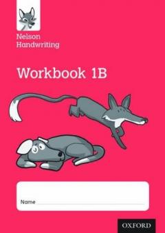 Coperta cărții Nelson Handwriting: Year 1/Primary 2: Workbook 1B (pack of 10)