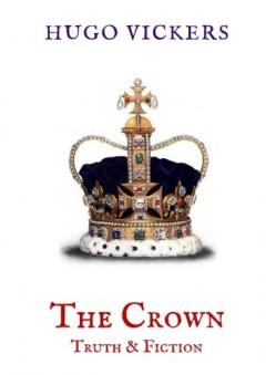 Crown: Truth & Fiction