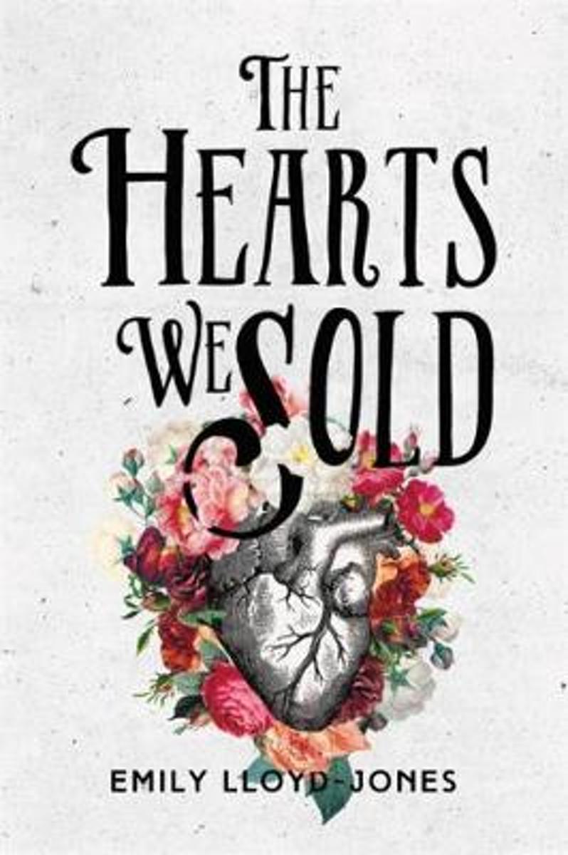 The Hearts We Sold by Emily Lloyd-Jones