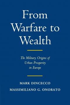 From Warfare to Wealth