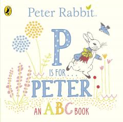 Peter Rabbit: P is for Peter