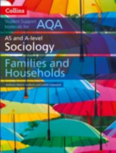 AQA AS and A Level Sociology Families and Households