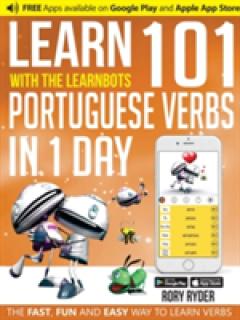 Learn 101 Portugese Verbs in 1 Day with the Learnbots