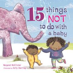 Coperta cărții 15 Things Not to Do with a Baby