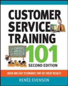 Customer Service Training 101: Quick and Easy Techniques That Get Great Results