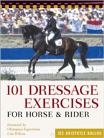 101 Dressage Exercises for Horse and Rider