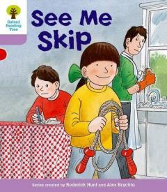 Coperta cărții Oxford Reading Tree: Level 1+: More First Sentences C: See Me Skip