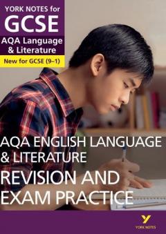 Coperta cărții AQA English Language and Literature Revision and Exam Practice: York Notes for GCSE (9-1)
