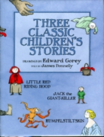 Three Classic Children&#039;s Stories  Little Red Riding Hood  Jack the Giant-Killer  and Rumpelstiltskin A188