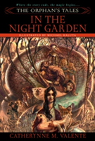 The Orphan&#039;s Tales: In the Night Garden