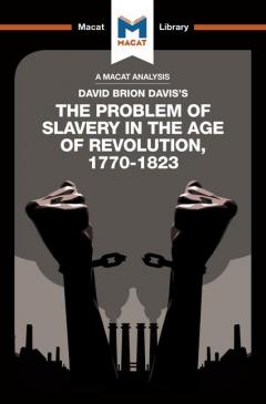 The Problem of Slavery in the Age of Revolution