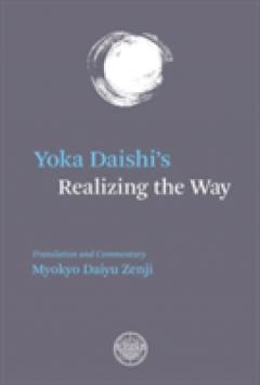 Yoka Daishi's Realizing The Way