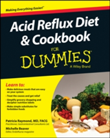 Acid Reflux Diet &amp; Cookbook for Dummies