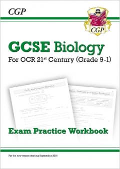 New Grade 9-1 GCSE Biology: OCR 21st Century Exam Practice Workbook
