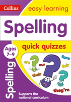 Spelling Quick Quizzes Ages 7-9 - Collins Easy Learning