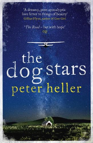 The Dog Stars - Peter Heller