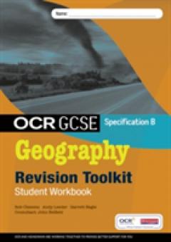 OCR GCSE Geography B: Revision Toolkit Student Workbook - Garrett Nagle ...