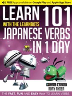 Learn 101 Japanese Verbs in 1 Day with the Learnbots