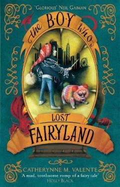 Coperta cărții The Boy Who Lost Fairyland