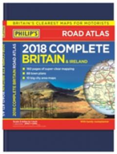 Philip's 2018 Complete Road Atlas Britain and Ireland - De luxe hardback