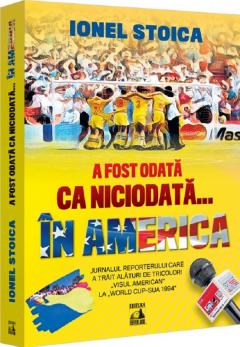 A fost odata ca niciodata... in America