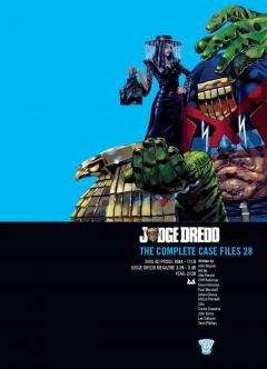 Judge Dredd: The Complete Case Files - Volume 28