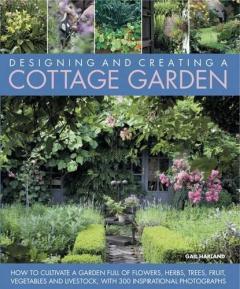 Designing & Creating a Cottage Garden