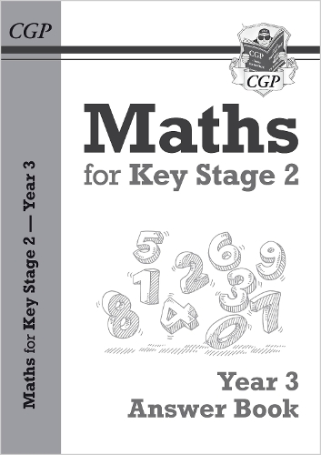 New KS2 Maths Answers for Year 3 Textbook - CGP Books