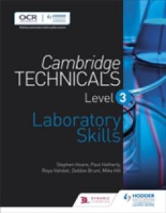 Cambridge Technicals Level 3 Laboratory Skills