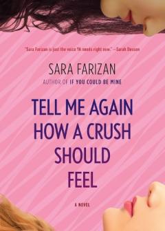 Coperta cărții Tell Me Again How a Crush Should Feel