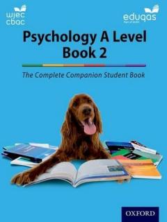 Coperta cărții The Complete Companions for WJEC and Eduqas Year 2 A Level Psychology Student Book
