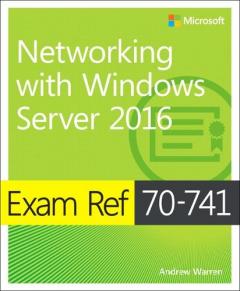 Coperta cărții Exam Ref 70-741 Networking with Windows Server 2016