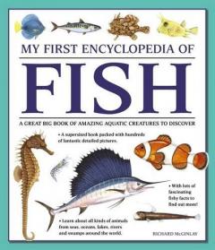 My First Encyclopedia of Fish (Giant Size)