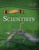True Tales of Scientists - Reading Book: Alhazen, Anning, Darwin &amp; Curie
