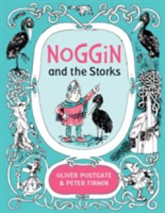 Noggin and the Storks