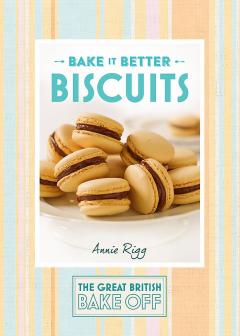 Bake it Better: Biscuits