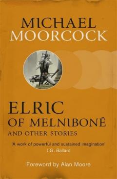 Coperta cărții Elric of Melnibone and Other Stories