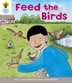 Coperta cărții Oxford Reading Tree: Level 1: Decode and Develop: Feed the Birds